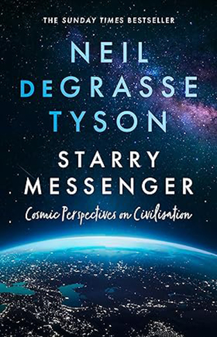 Starry Messenger - Cosmic Perspectives on Civilisation